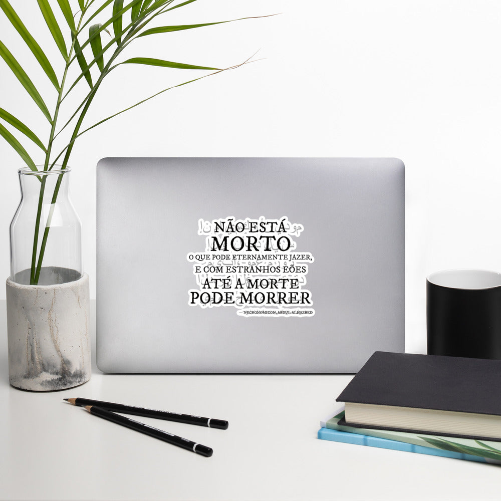 «Não está morto…» – O verso do Necronomicon em árabe e português Adesivos sem Bolhas